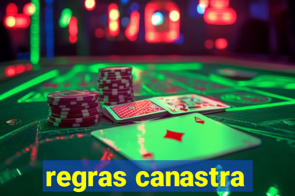 regras canastra